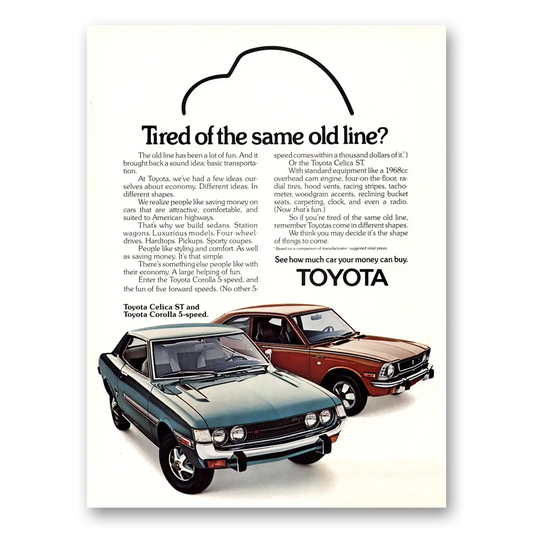 1973 Toyota Celica Same Old Line Vintage Magazine Print Ad