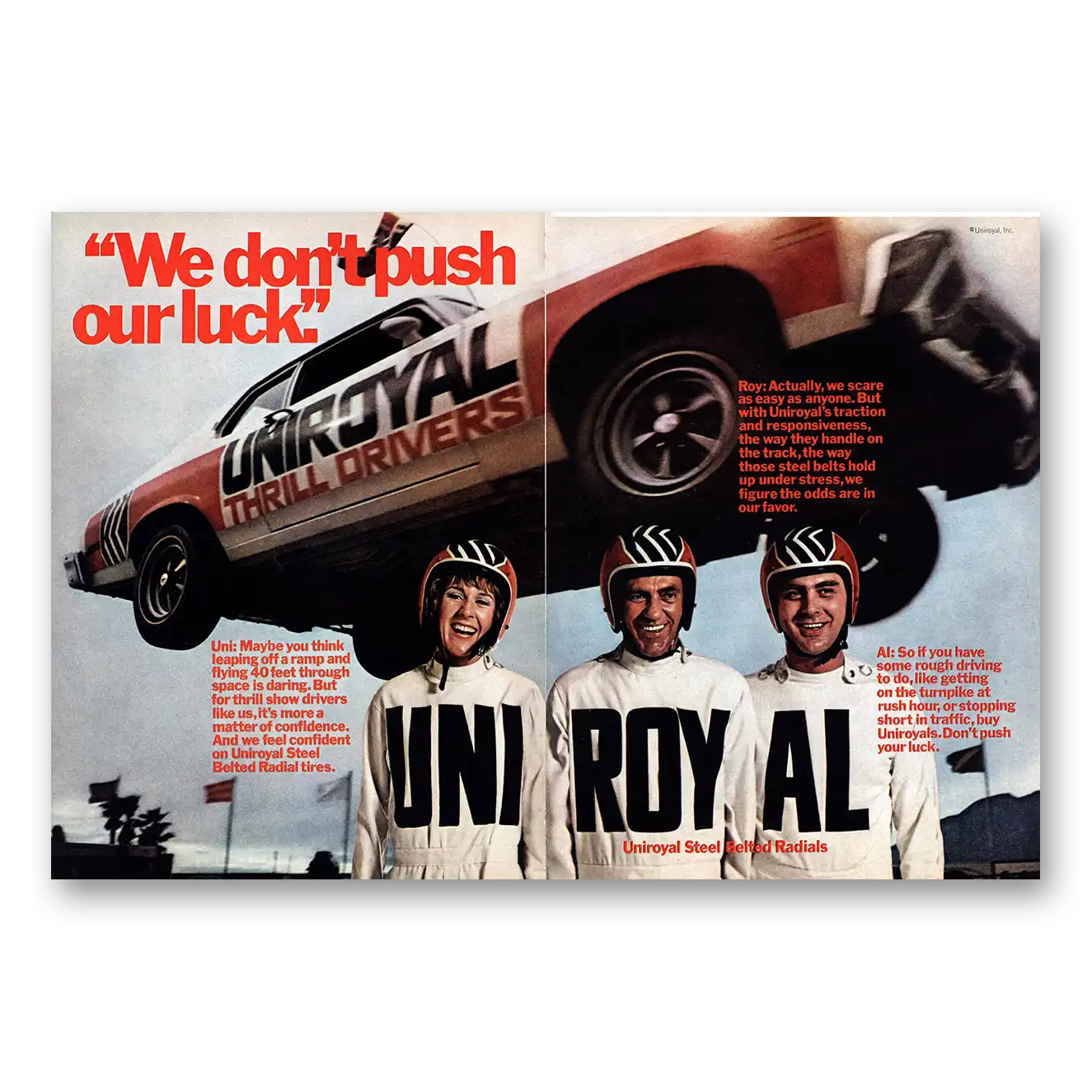 1973 UniRoyal Tires We Don't Push Our Luck Vintage Magazine Print Ad