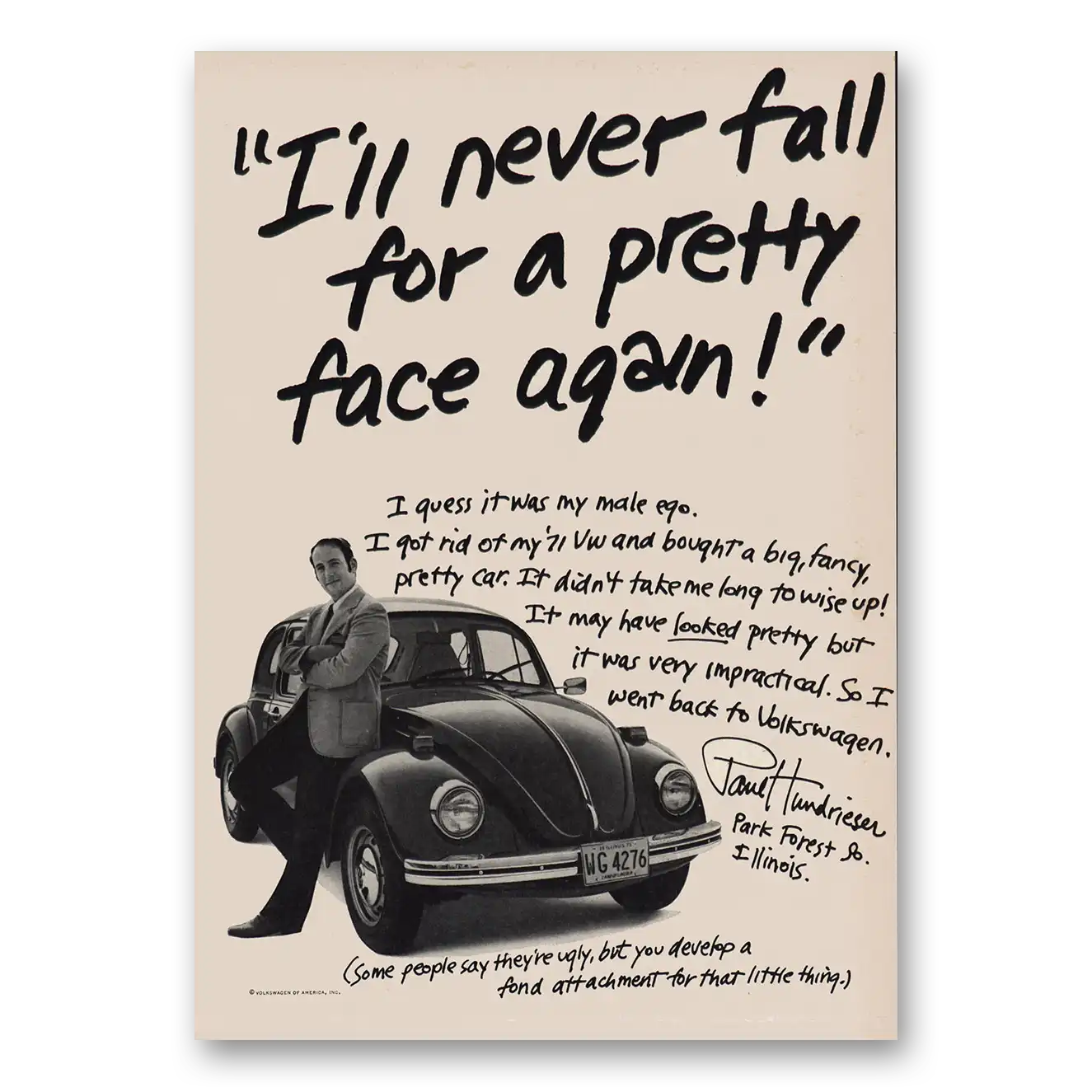 1973 Volkswagen Beetle Never Fall for a Pretty Face Again Vintage Magazine Print Ad