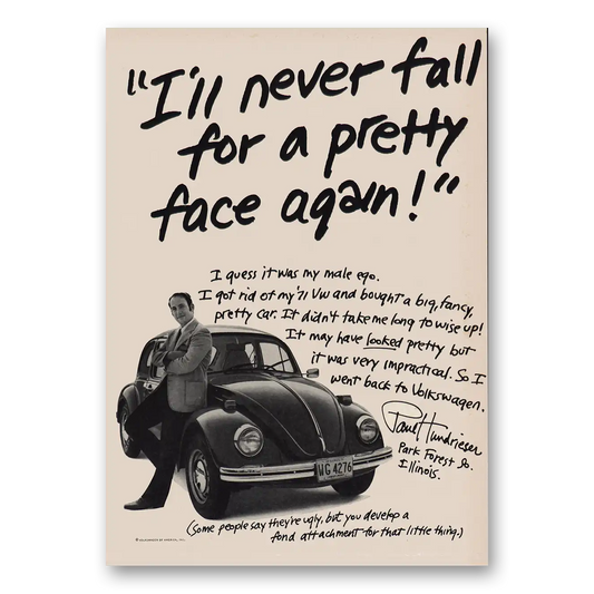 1973 Volkswagen Beetle Never Fall for a Pretty Face Again Vintage Magazine Print Ad