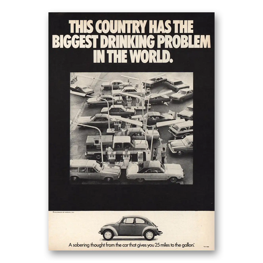 1973 Volkswagen Country Biggest Drinking Problem Vintage Magazine Print Ad