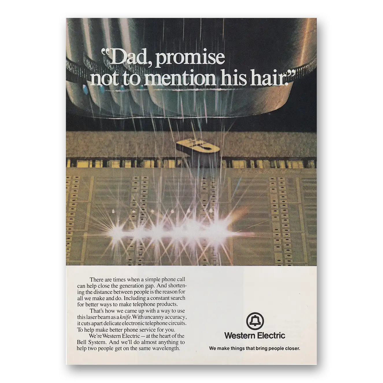 1973 Western Electric Dad Promise Not To Mention His Hair Vintage Magazine Print Ad