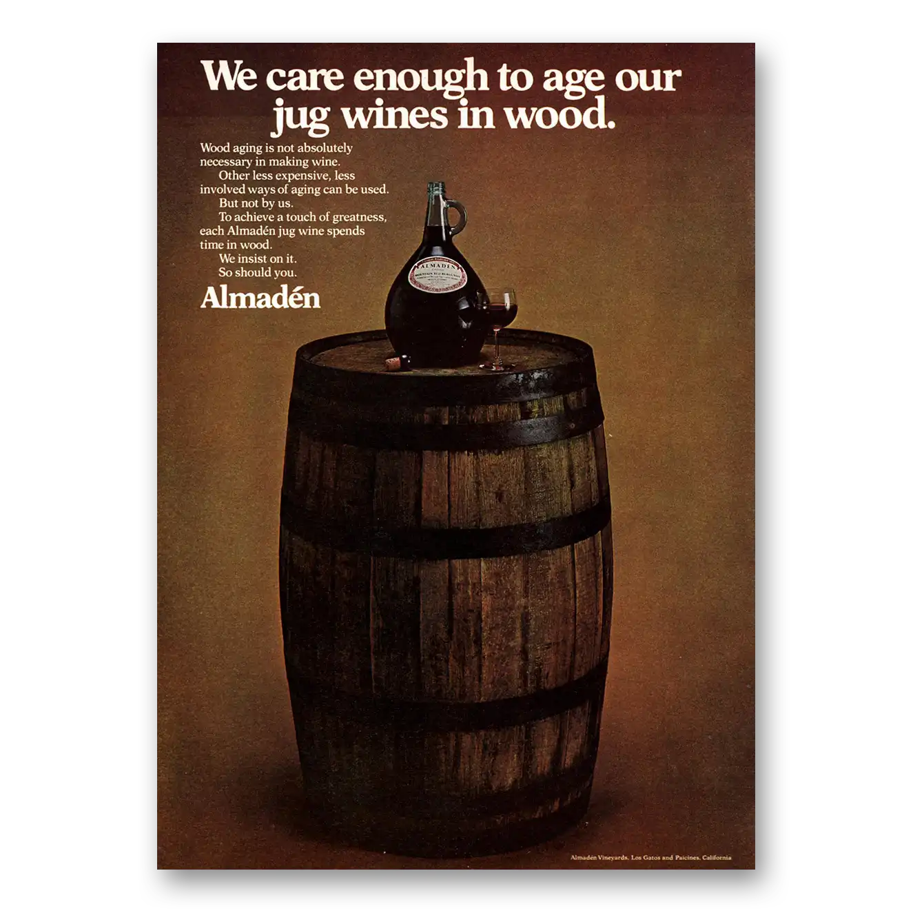 1974 Almaden Wine We Care Enough to Age Our Jug Wines Vintage Magazine Print Ad