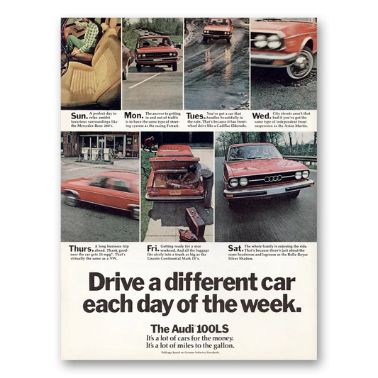 1974 Audi 100LS Drive a Different Car Each Day of the Week Vintage Magazine Print Ad