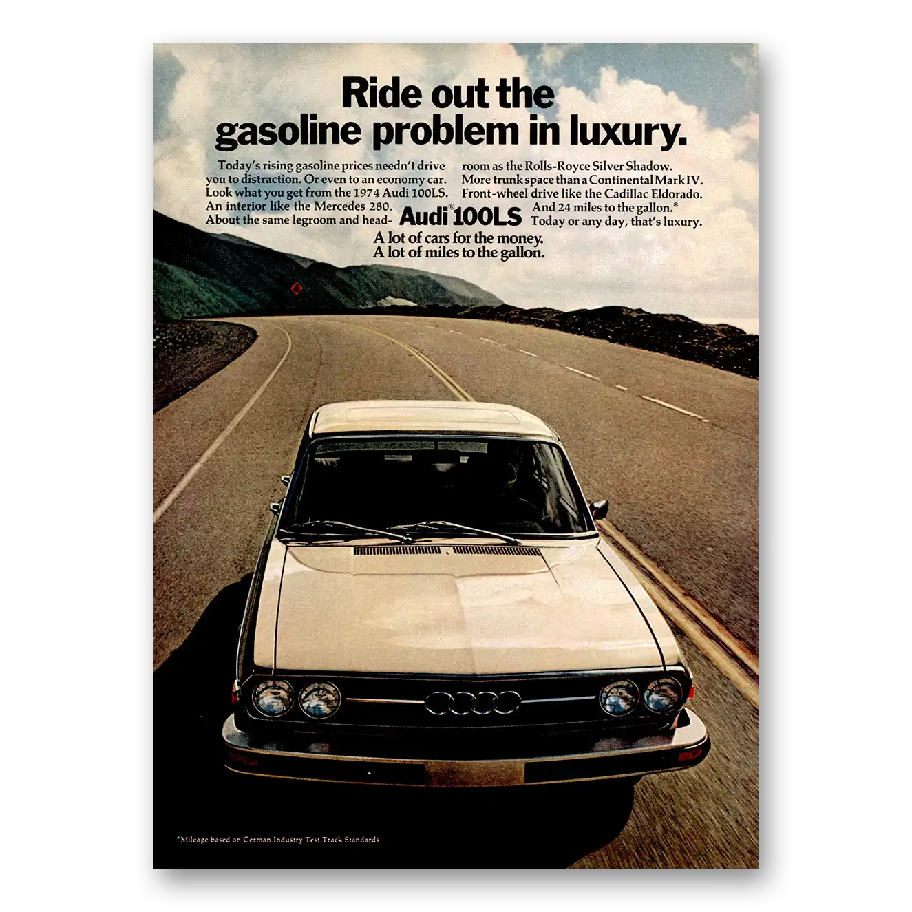 1974 Audi 100LS Ride Out the Gasoline Problem in Luxury Vintage Magazine Print Ad