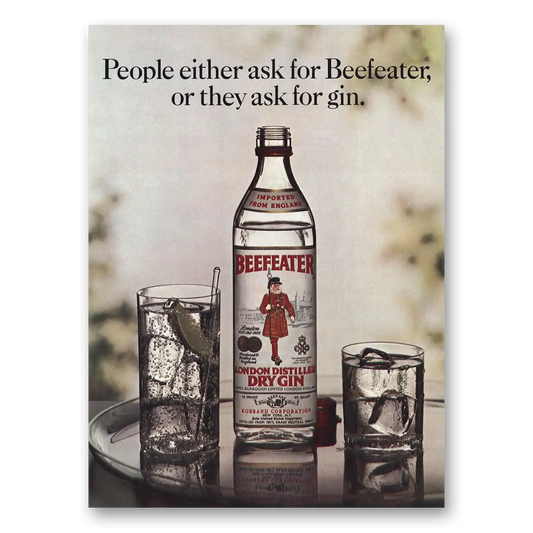 1974 Beefeater People Either Ask for Beefeater Vintage Magazine Print Ad