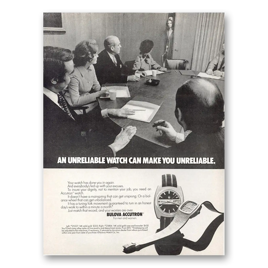 1974 Accutron Watch Unreliable Watch Can Make You Unreliable Vintage Magazine Print Ad