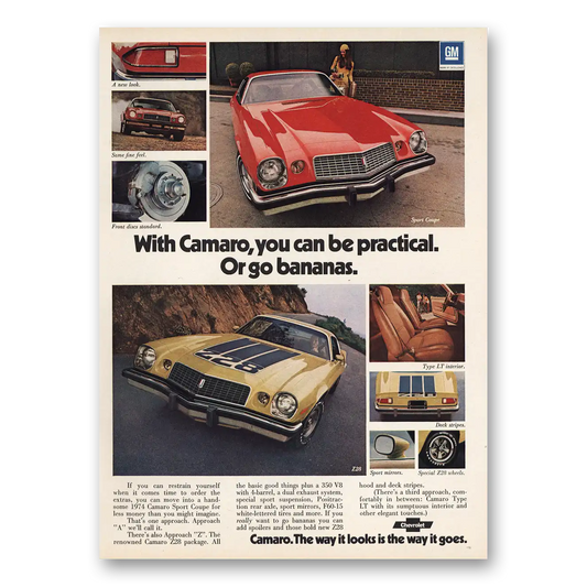 1974 Chevrolet Camaro Can Be Practical Or Go Bananas Vintage Magazine Print Ad