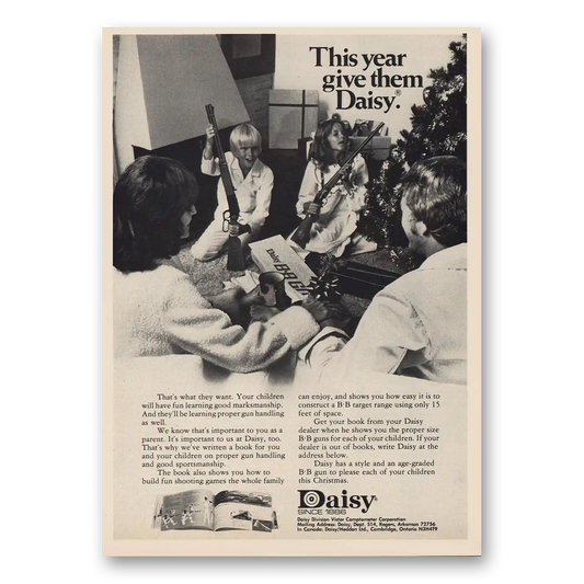 1974 Daisy BB Rifle Daisy BB Guns This Year Give Them a Daisy Vintage Magazine Print Ad