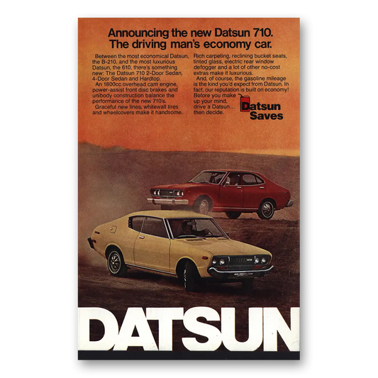 1974 Datsun 710 Driving Man's Economy Car Vintage Magazine Print Ad