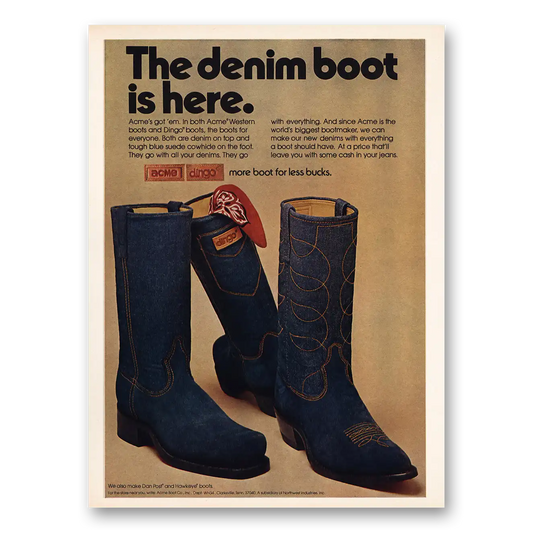 1974 Dingo Boots Denim Boot Is Here Vintage Magazine Print Ad