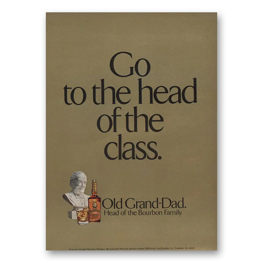 1974 Old Grand-Dad Bourbon Whiskey Go to the Head of the Class Vintage Magazine Print Ad