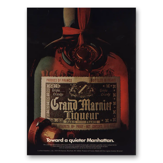 1974 Grand Marnier Quieter Manhattan Vintage Magazine Print Ad