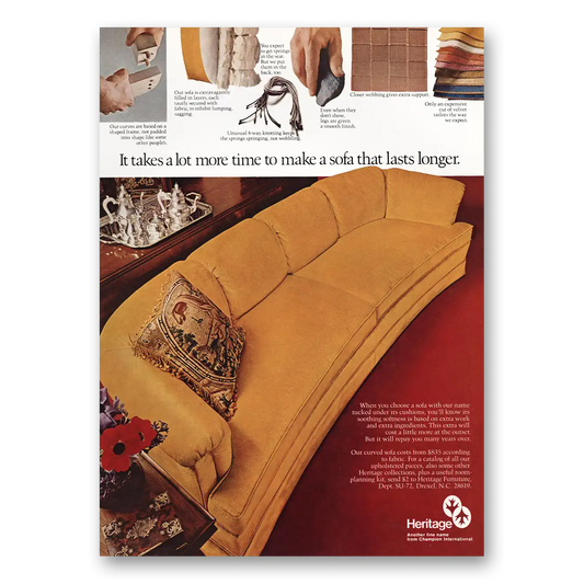 1974 Heritage Furniture Lot More Time to Make Sofa That Lasts Longer Vintage Magazine Print Ad