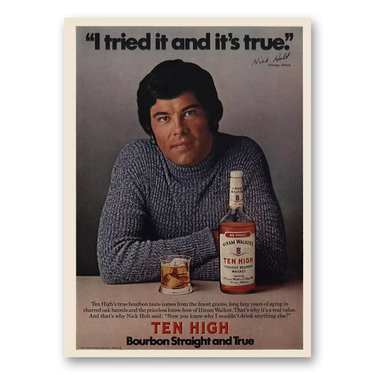 1974 Ten High Bourbon Nick Holt Vintage Magazine Print Ad