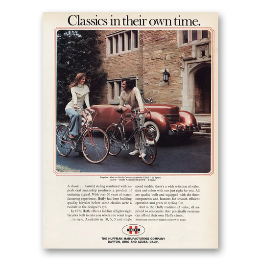 1974 Huffy Bicycles Classics In Own Time Vintage Magazine Print Ad