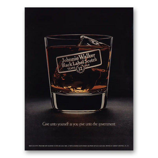 1974 Johnnie Walker Give Unto the Government Vintage Magazine Print Ad