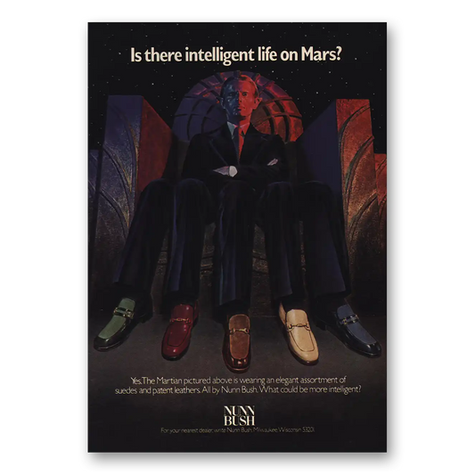 1974 Nunn Bush Shoes Intelligent Life On Mars Vintage Magazine Print Ad