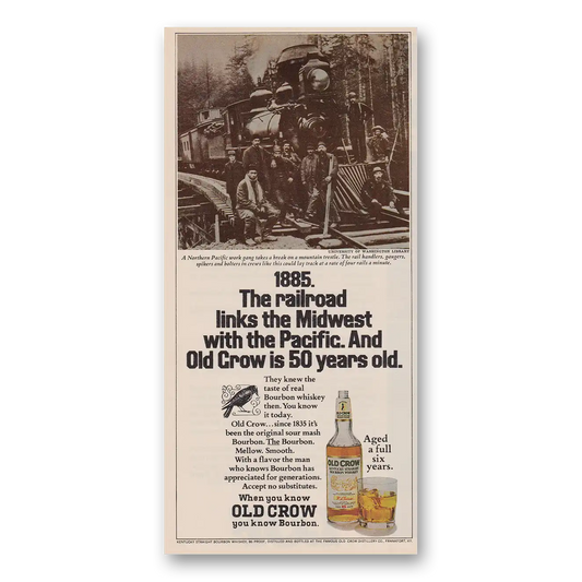 1974 Old Crow Whiskey Railroad Links Midwest With Pacific Vintage Magazine Print Ad