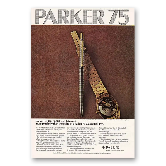 1974 Parker 75 Pen No Part of This 2800 Watch Is Made Vintage Magazine Print Ad