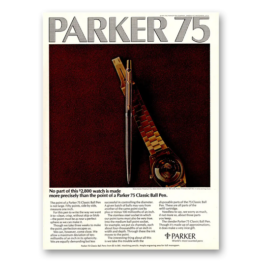 1974 Parker 75 Pen No Part of This 2800 Watch Is Made Vintage Magazine Print Ad