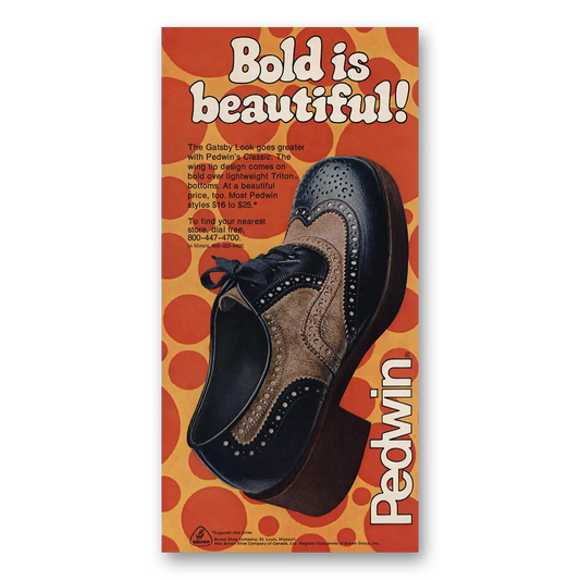 1974 Pedwin Shoes Bold Is Beautiful Vintage Magazine Print Ad