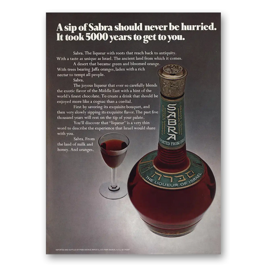 1974 Sabra Liqueur Sip of Sabra Should Never Be Hurried Vintage Magazine Print Ad