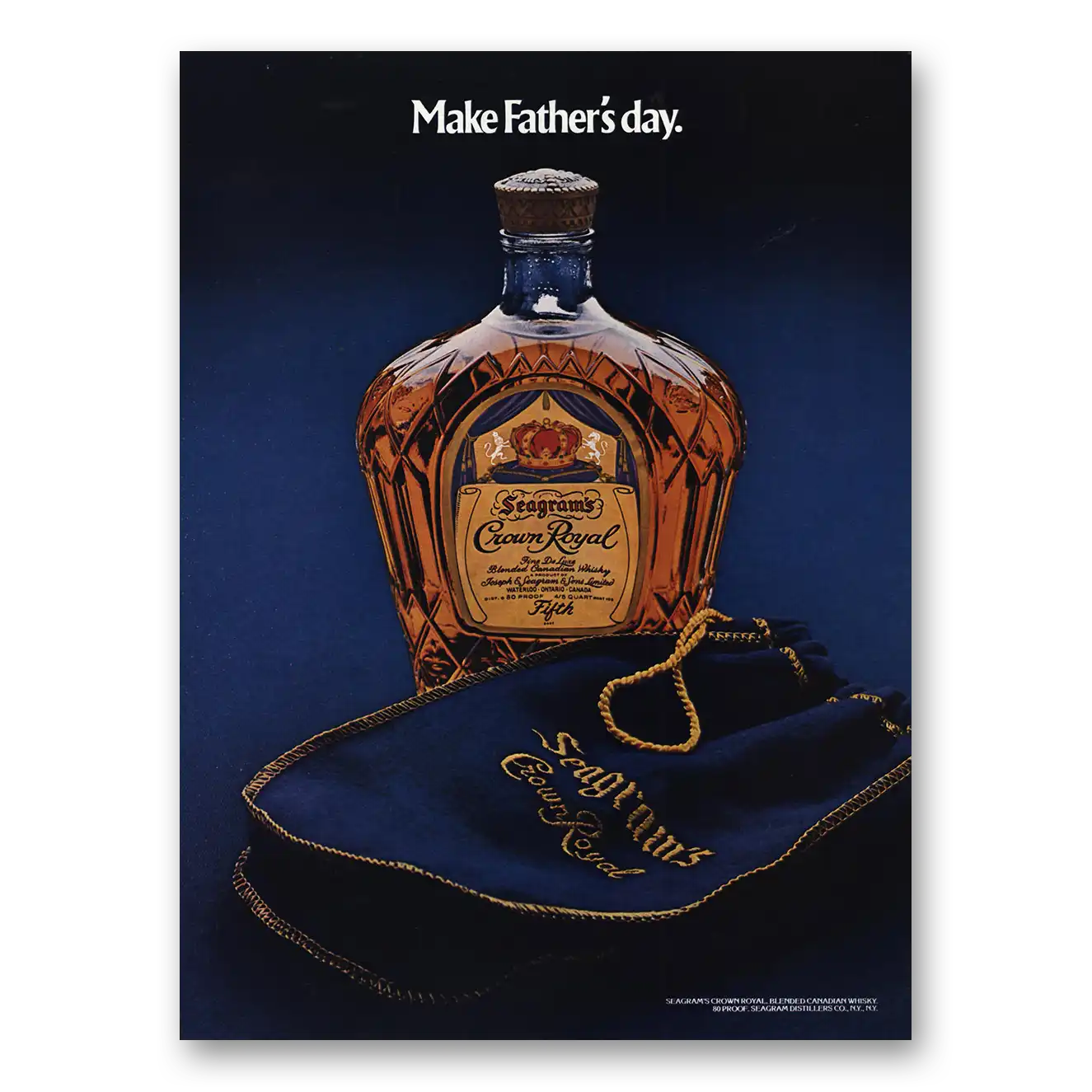 1974 Crown Royal Make Fathers Day Vintage Magazine Print Ad