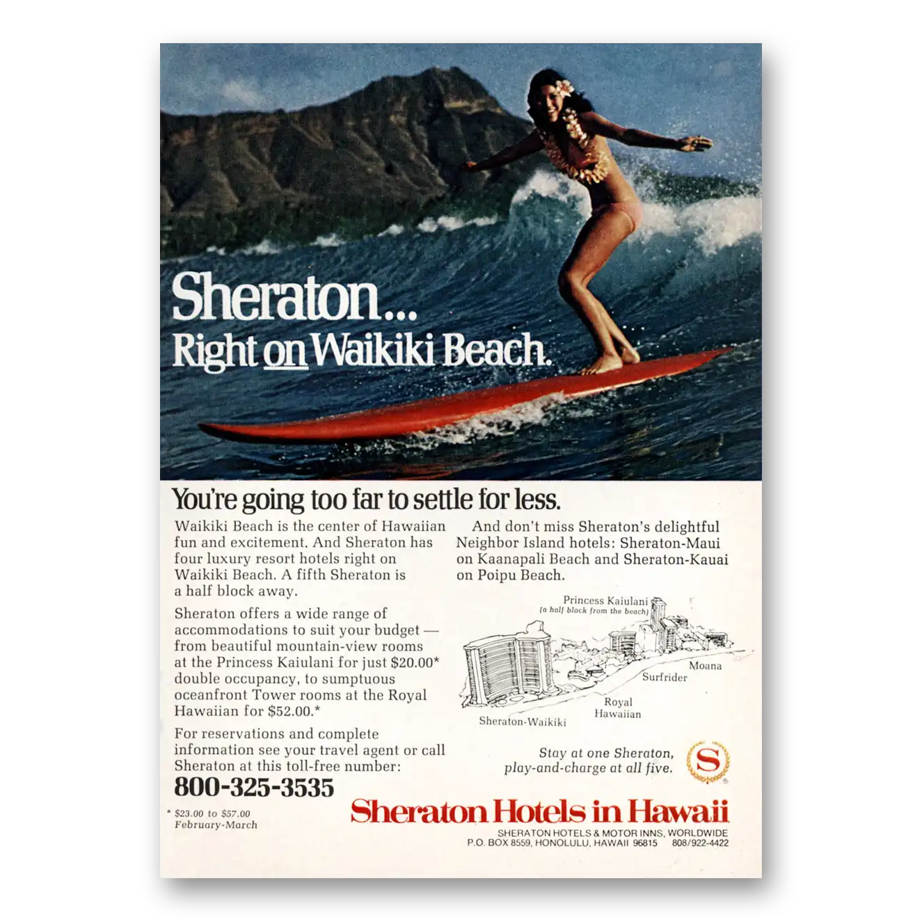 1974 Sheraton Hotels Hawaii Going Too Far Too Settle for Less Waikiki Vintage Magazine Print Ad