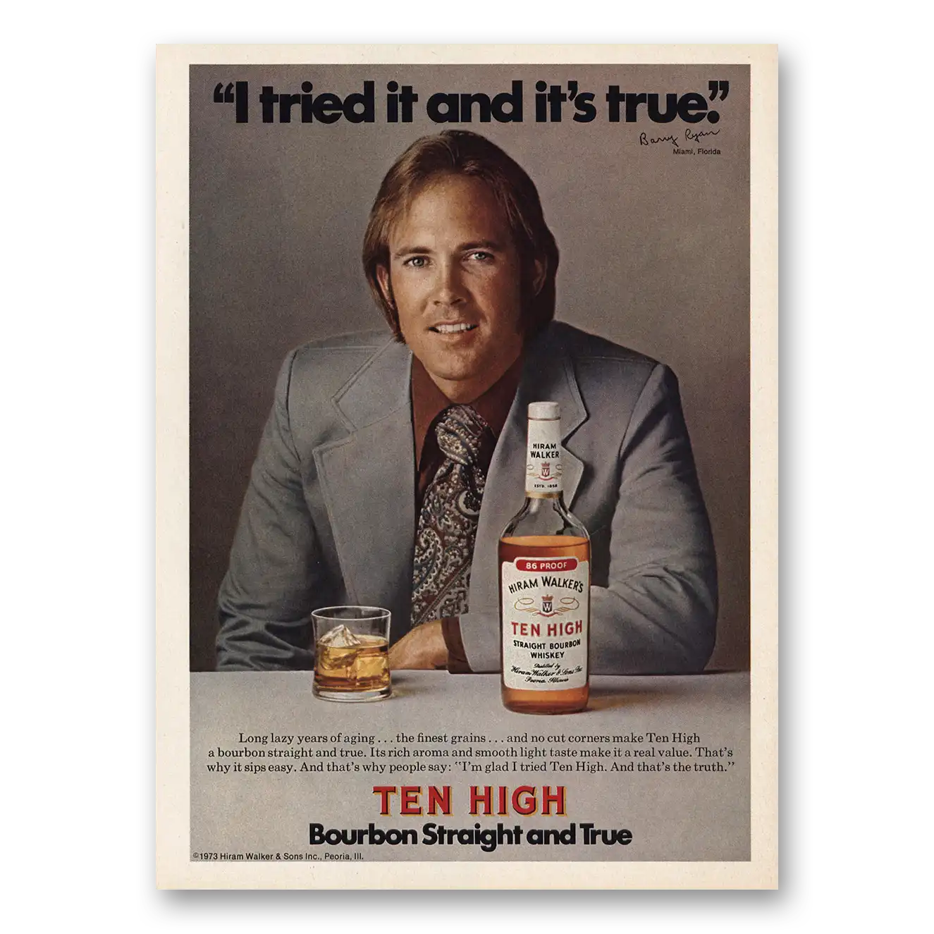 1974 Ten High Bourbon I Tried and Its True Barry Ryan Vintage Magazine Print Ad