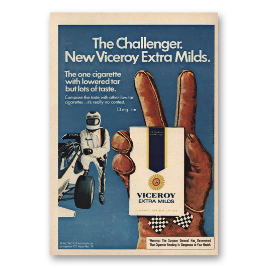 1974 Viceroy Cigarettes The Challenger Vintage Magazine Print Ad