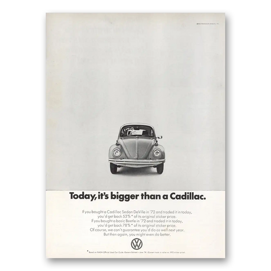 1974 Volkswagen Beetle Bigger Than a Cadillac Vintage Magazine Print Ad