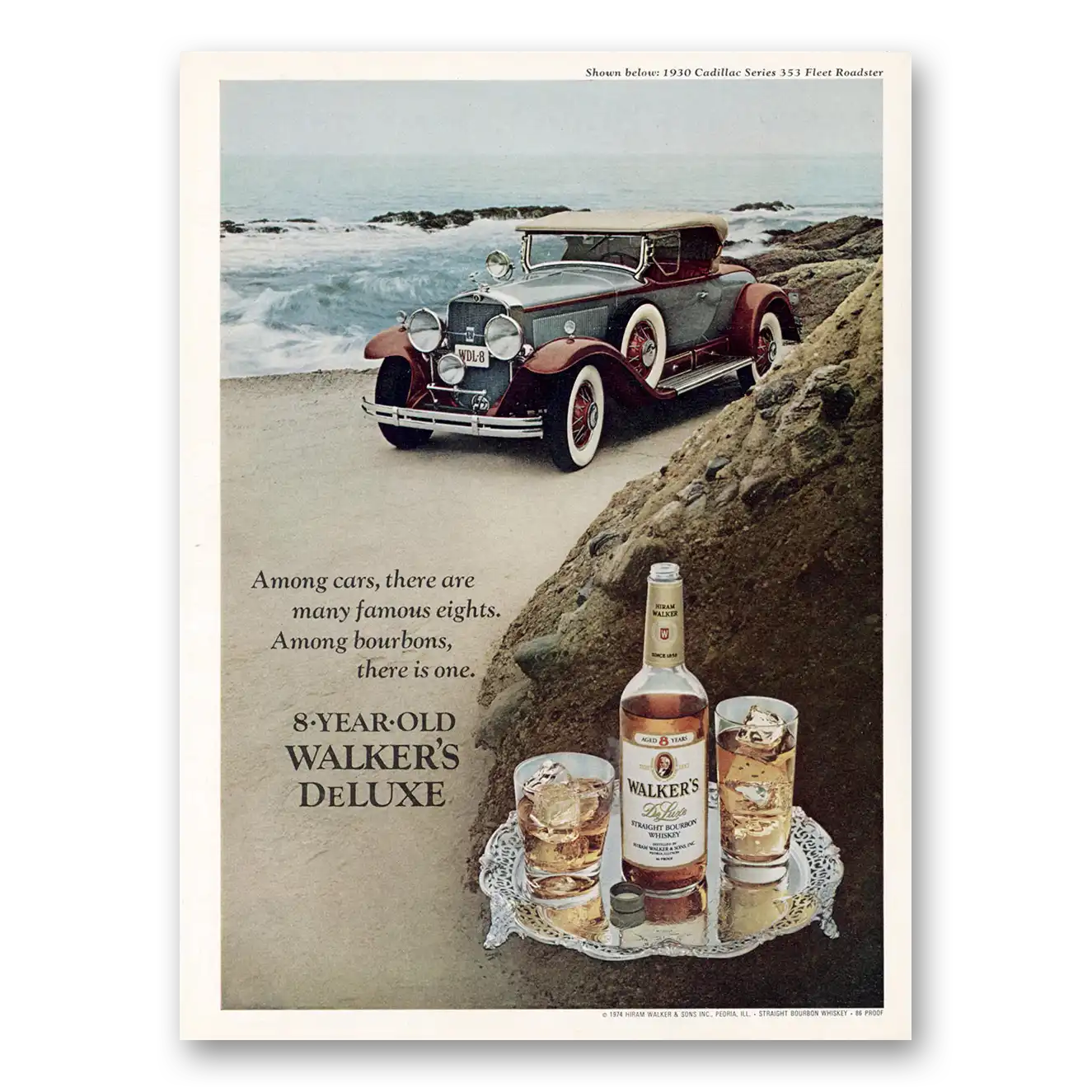 1974 Walkers DeLuxe Bourbon Whiskey Walkers Deluxe Among Cars There Are Many Famous Eights Vintage Magazine Print Ad