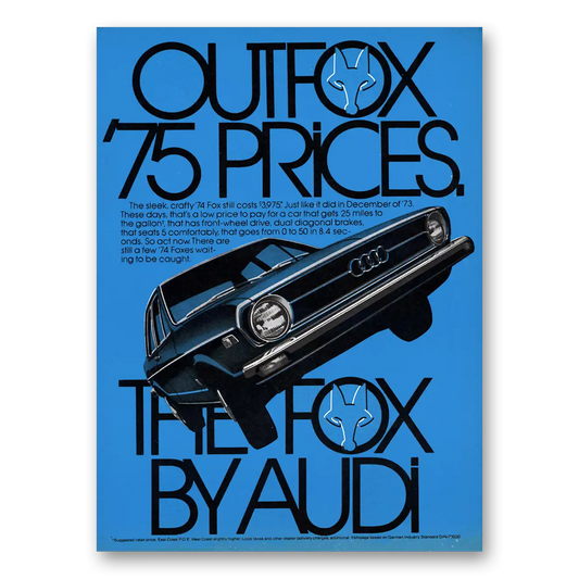 1975 Audi Fox Fox Outfox 75 Prices Vintage Magazine Print Ad