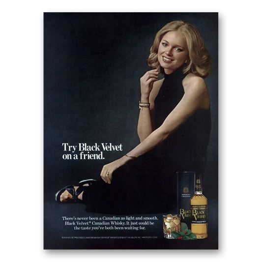 1975 Black Velvet Whisky Try On a Friend Vintage Magazine Print Ad