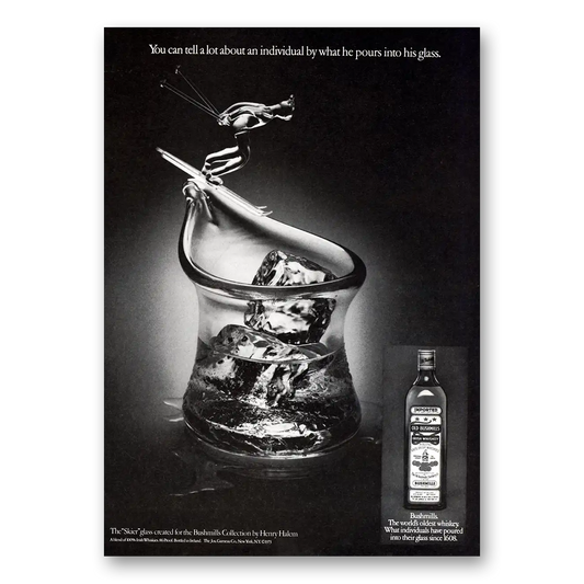 1975 Old Bushmills Whiskey Tell a Lot About an Individual By What He Pours Vintage Magazine Print Ad