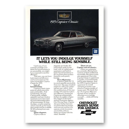 1975 Chevrolet Caprice It Lets You Indulge Yourself Vintage Magazine Print Ad