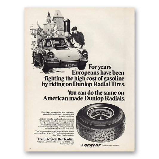 1975 Dunlop Tires Europeans Fighting High Cost Gasoline Vintage Magazine Print Ad