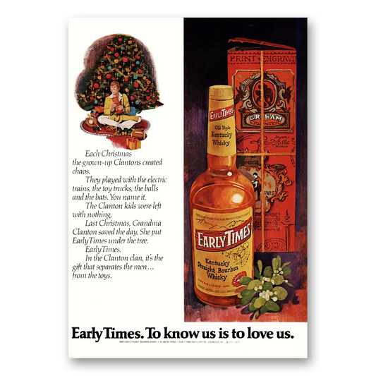 1975 Early Times Whisky Each Christmas Grown Up Clantons Vintage Magazine Print Ad