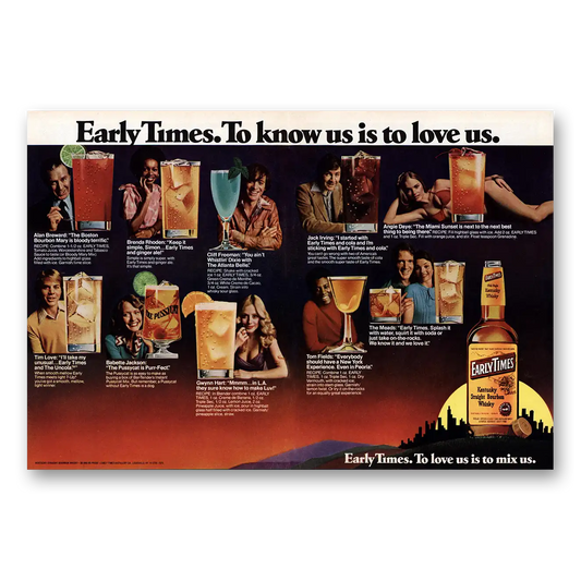 1975 Early Times Whisky To Know Us Is To Love Us Vintage Magazine Print Ad