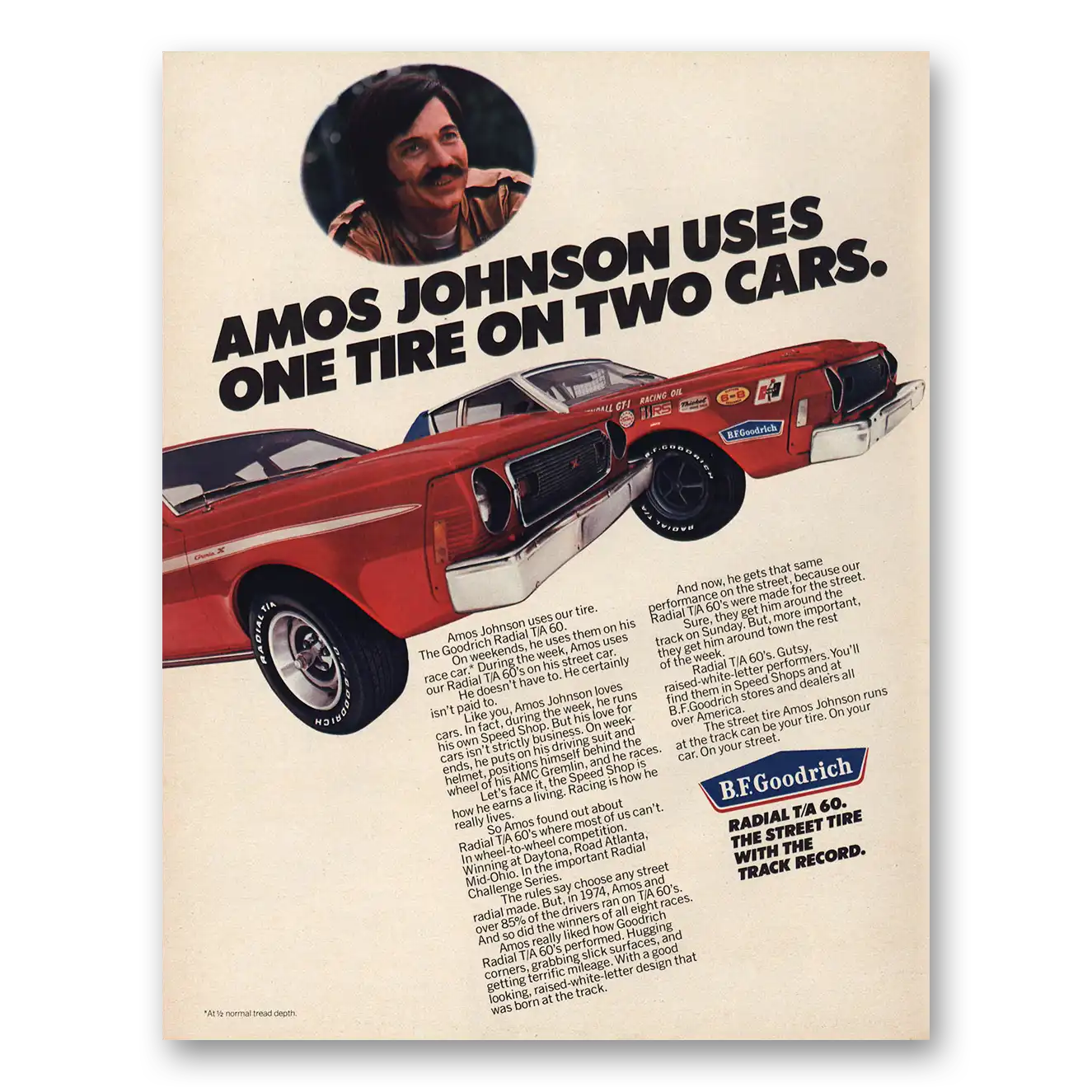 1975 B F Goodrich Amos Johnson Uses One Tire Two Cars Vintage Magazine Print Ad