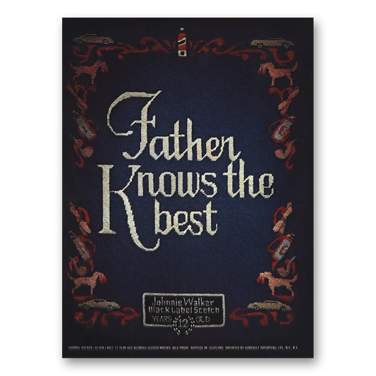 1975 Johnnie Walker Black Label Father Knows the Best Vintage Magazine Print Ad