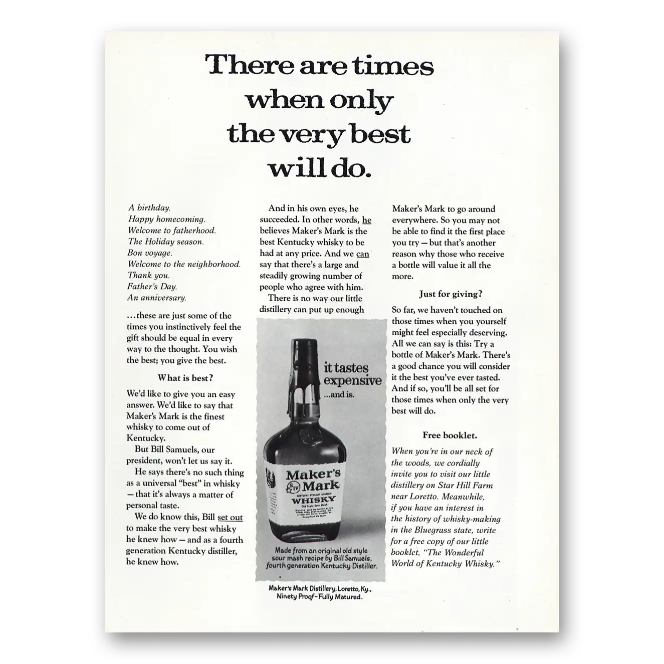 1975 Makers Mark Whisky There Are Times When Only the Very Best Will Do Vintage Magazine Print Ad