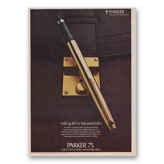 1975 Parker 75 Pen Add Gold To His Portfolio Vintage Magazine Print Ad