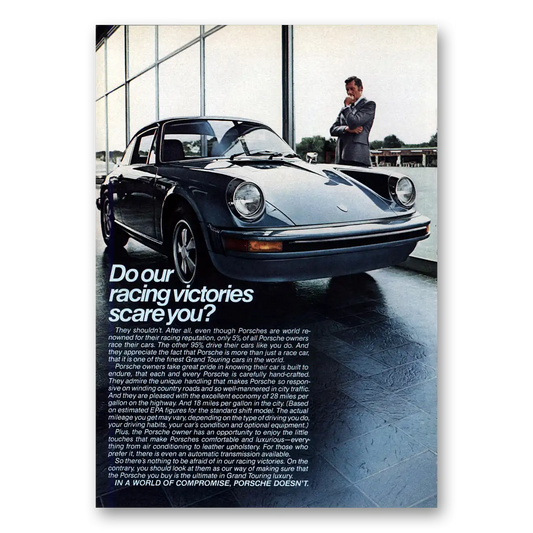 1975 Porsche Do Our Racing Victories Scare You Vintage Magazine Print Ad