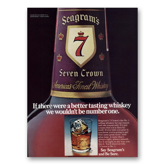 1975 Seagrams 7 Crown Whiskey There Were a Better Tasting Whiskey Vintage Magazine Print Ad