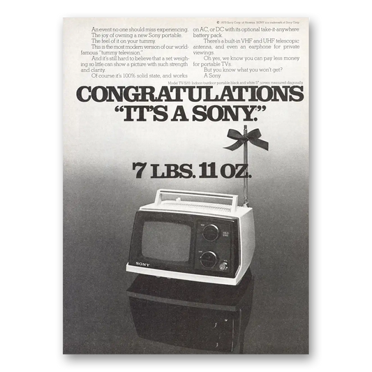 1975 Sony Portable TV Congratulations 7 Lbs 11 Oz Vintage Magazine Print Ad