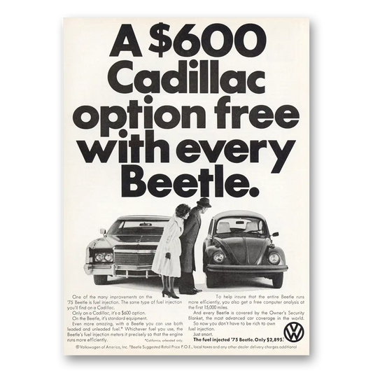 1975 Volkswagen Beetle Cadillac Option Free With Every Beetle Vintage Magazine Print Ad