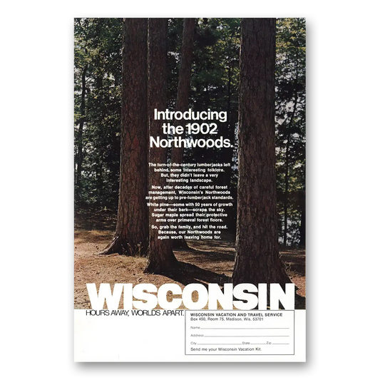 1973 Wisconsin Introducing the 1902 Northwoods Vintage Magazine Print Ad