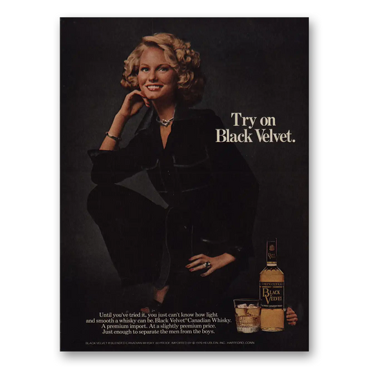 1976 Black Velvet Whisky Try On Black Velvet Vintage Magazine Print Ad